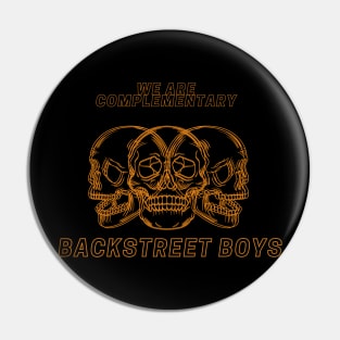 we are complementary BACK STREET BOYS Pin
