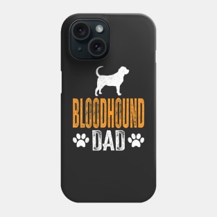 Bloodhound Dad Gift Dog Daddy Bloodhound Father Day Phone Case