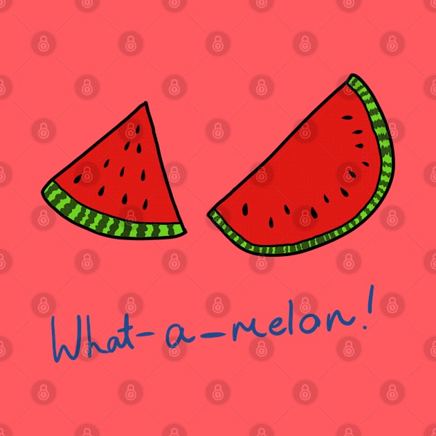 What-A-Melon! by DankFutura