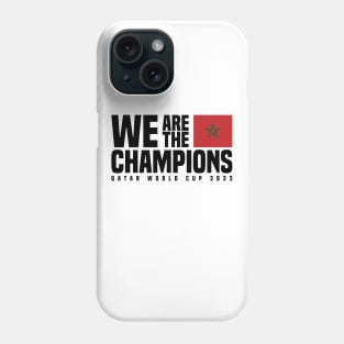 Qatar World Cup Champions 2022 - Morocco Phone Case