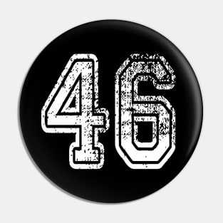 Number 46 Grungy in white Pin