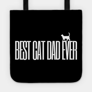 Best Cat Dad Ever Cat Owner Fathers Day Gift Tote