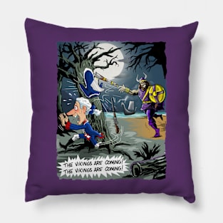 Minnesota Vikings Fans - Kings of the North vs Revolutionary Town Criers Pillow