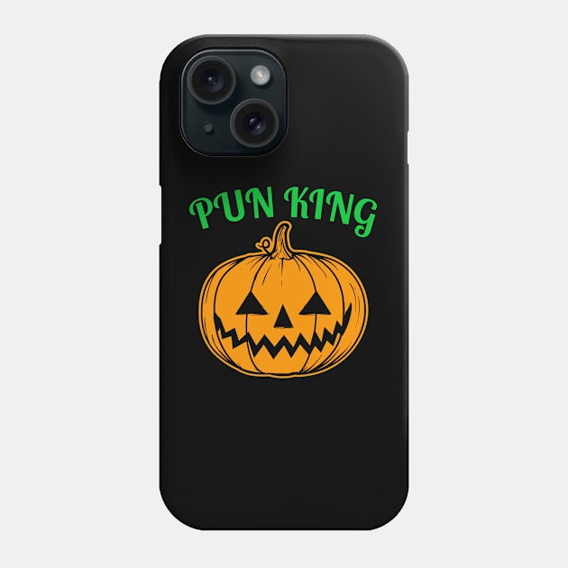 Pumpkin King of puns Phone Case by Kataclysma