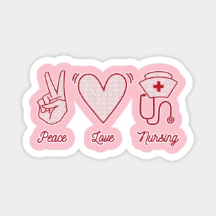 Peace Love Nursing Magnet