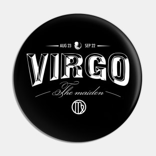 Virgo: The maiden Pin