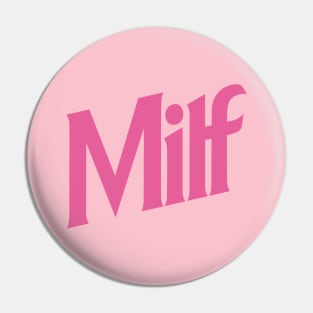 Milf Pin