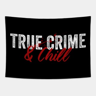 True Crime And Chill Funny Murderino Podcast Lover Tapestry