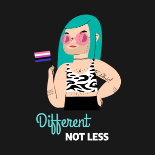 Different Not Less, Gay Pride T-Shirt