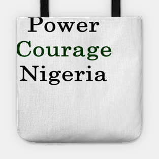 Power Courage Nigeria Tote