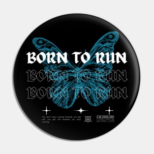 Born To Run // Butterfly Pin