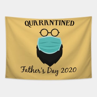 Quarantined Father's Day 2020 Tapestry