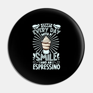 Smile with Espressino Pin
