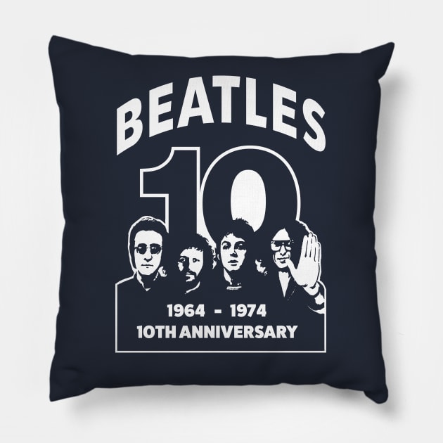 The 10th Anniversary - 1964 - 1974 Pillow by Chewbaccadoll