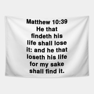 Matthew 10:39 King James Version Bible Verse Text Tapestry