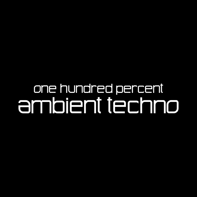 100% Ambient Techno by MachV