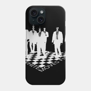 WHITE MOVES FIRST Phone Case