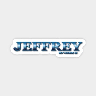 JEFFREY. MY NAME IS JEFFREY. SAMER BRASIL Magnet