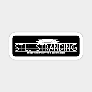 Still Stranding Magnet