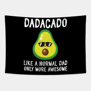 Dadadcado Like A Normal Dad Only More Awesome Avocado Father Tapestry