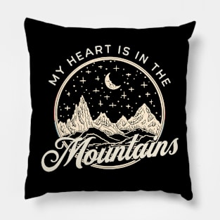 My Heart Is In The Mountains Pillow