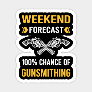 Weekend Forecast Gunsmithing Gunsmith Magnet