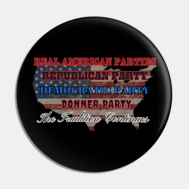 American Party T-Shirt USA Politics and Cannibalism T-Shirt Funny Teeshirt Pin by SailorsDelight