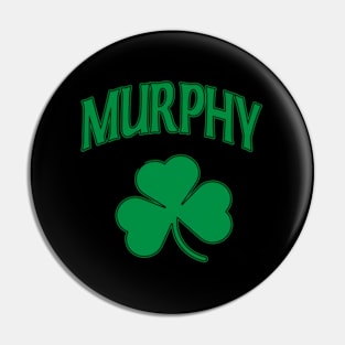 Murphy Irish Family Shamrock St Patricks Day Pin