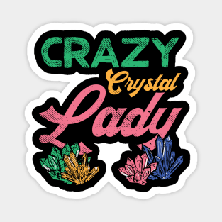 Crazy Crystal Lady Magnet