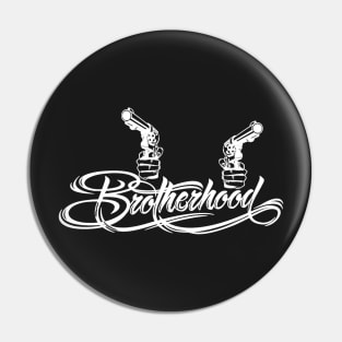 Brotherhood2 Pin