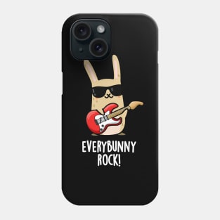 Every Bunny Rock Cute Animal Rabbit Pun Phone Case