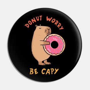 Capybara be happy Pin