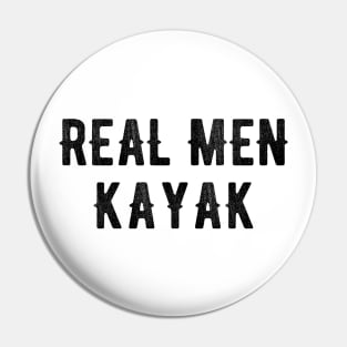 REAL MEN KAYAK Pin