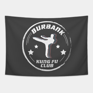 Burbank Kung Fu Club Tapestry