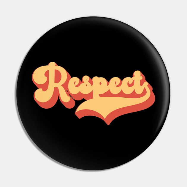 Respect Pin by Sham