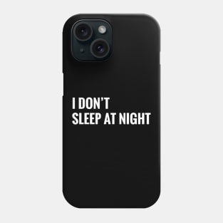 insomnia quotes Phone Case