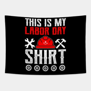 This Is My Labor Day Union Worker Patriotic Companion Tapestry