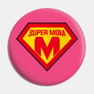 Superhero Super Mom Tee for Mother's Day or Mom's Birthday Pin