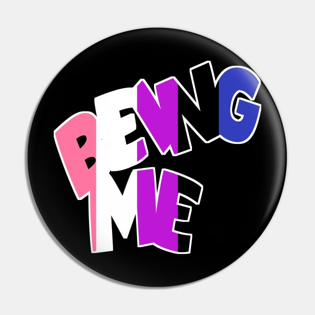 Being Me Gender Fluid Pin by Fig-Mon Designs