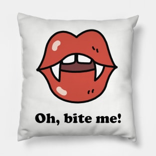 Oh, bite me! - Vampire lips and teeth, Halloween Pillow