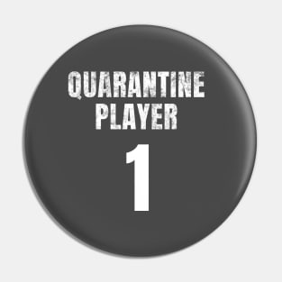 Quarantine Player 1 Pin