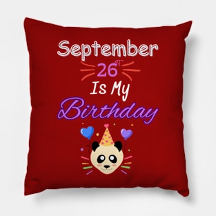 september 26 st is my birthday Pillow