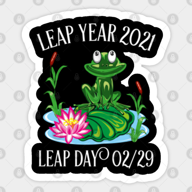 2021 New Leap Year Cute Frog Gift Leap Year 2021 Sticker