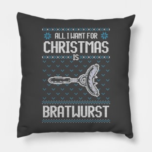 All I Want For Christmas Is Bratwurst - Ugly Xmas Sweater For Barbeque Lover Pillow