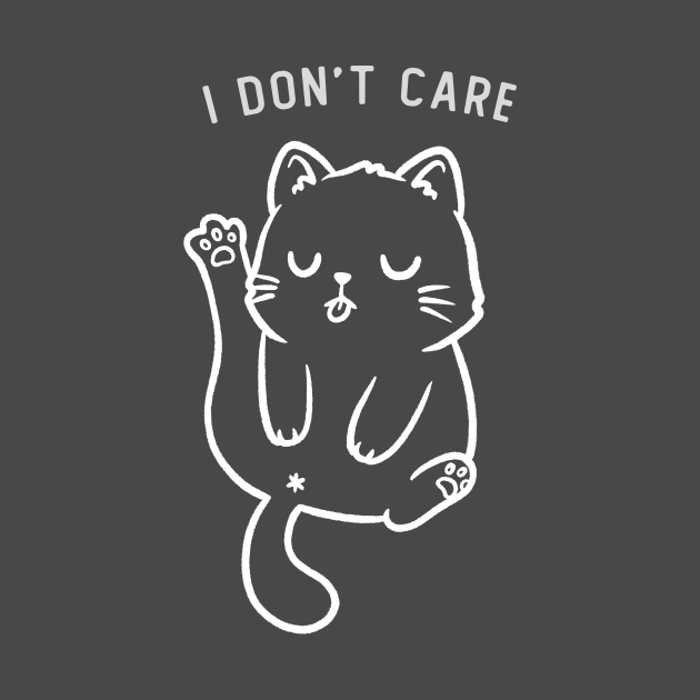 Discover I Don't Care Funny Cute Gift - Dont Care - T-Shirt