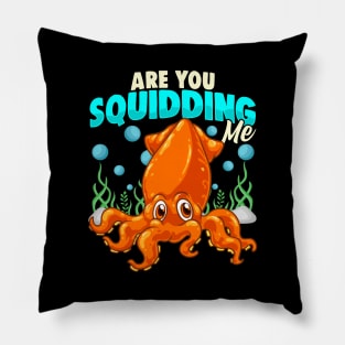 Cute & Funny Are You Squidding Me Joke Squid Pun Pillow