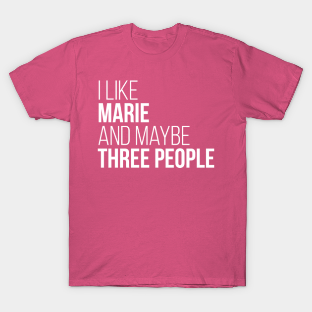 Discover Marie Name - Marie Name - T-Shirt