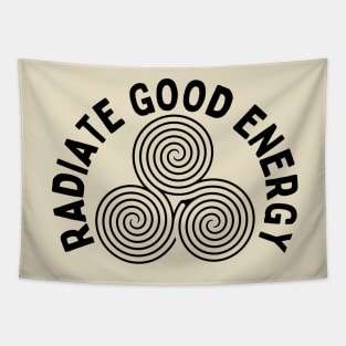 Radiate good energy Tapestry