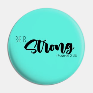 She Is Strong - black Pin