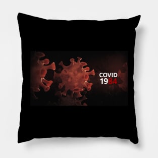 covid 1984 Pillow